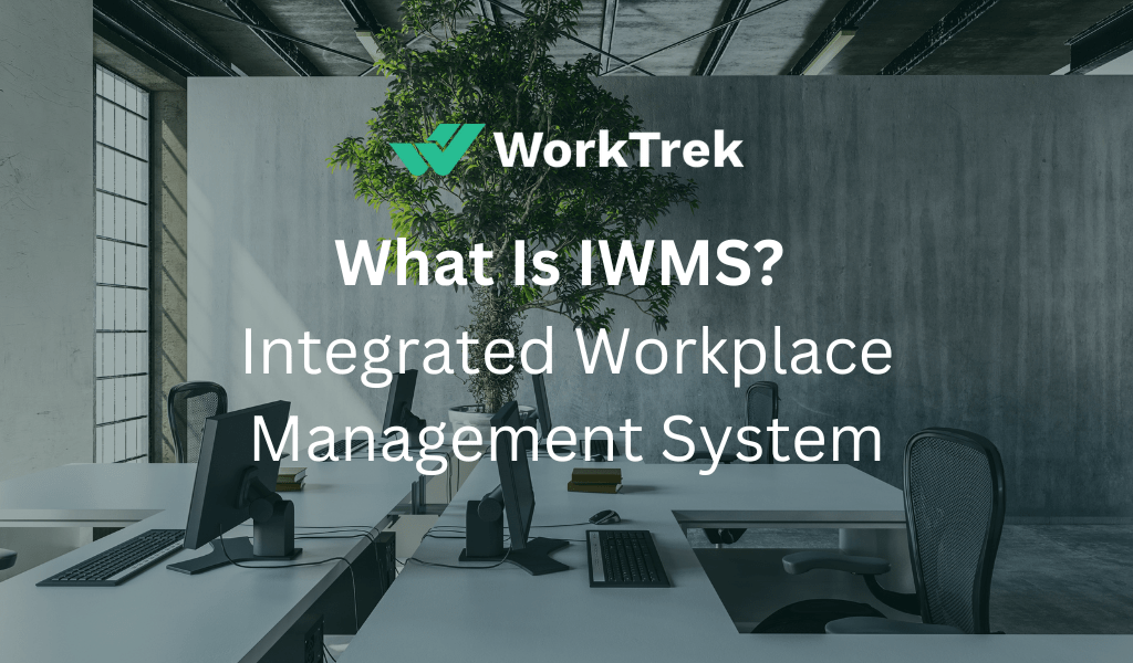 what is IWMS