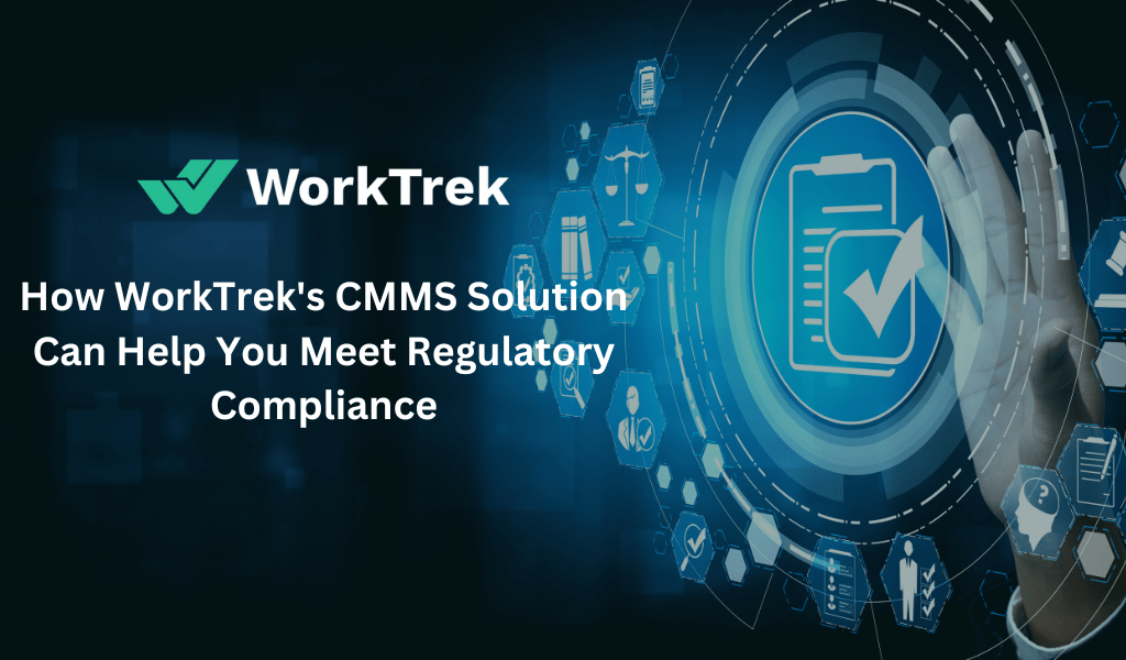 worktrek cmms solution