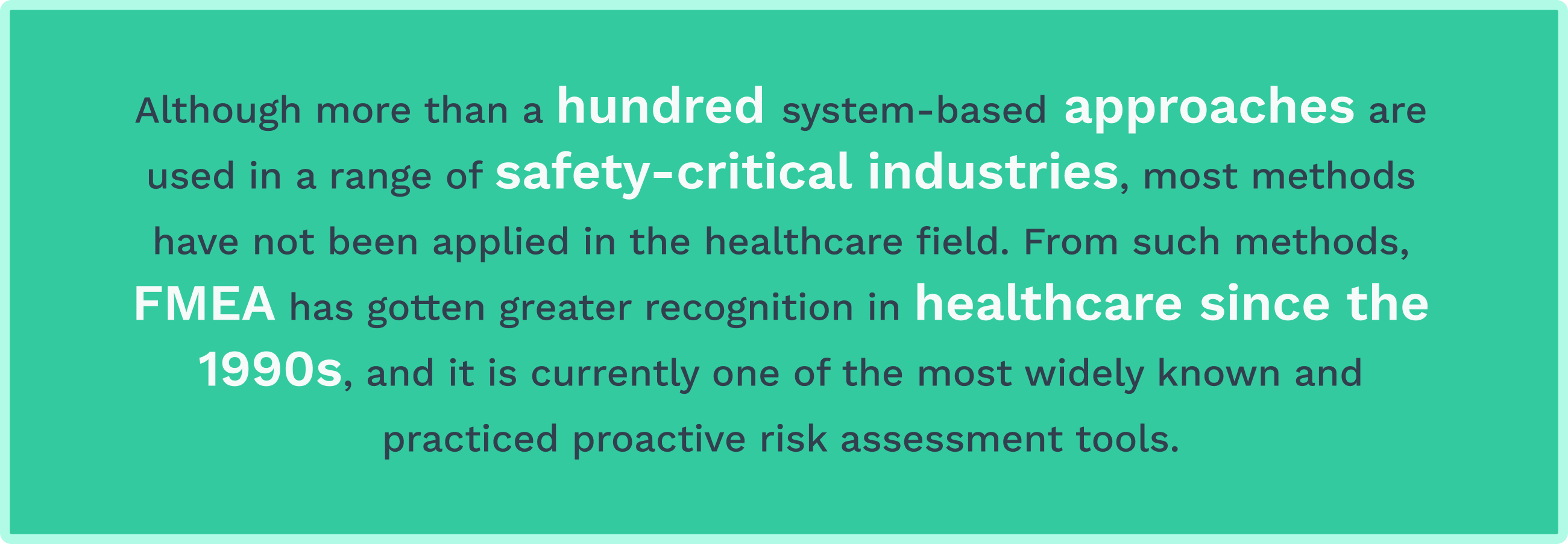 Facts about FMEA in healthcare
