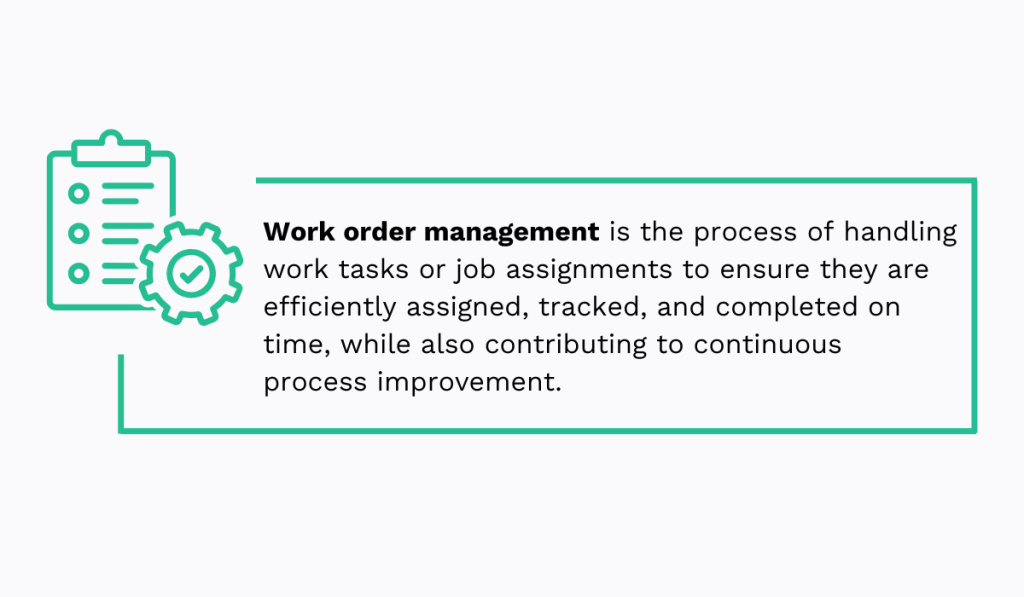 Work order management definition