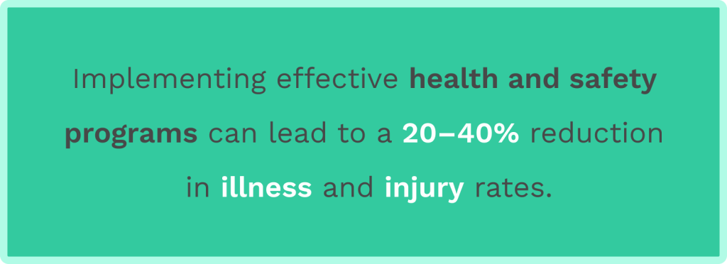 Data on the beneftis of the health and safety programs