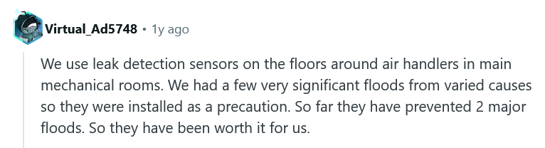 Reddit user comment describing how placing leak sensors on the floor near air handlers in mechanical rooms helped their team prevent two major floods